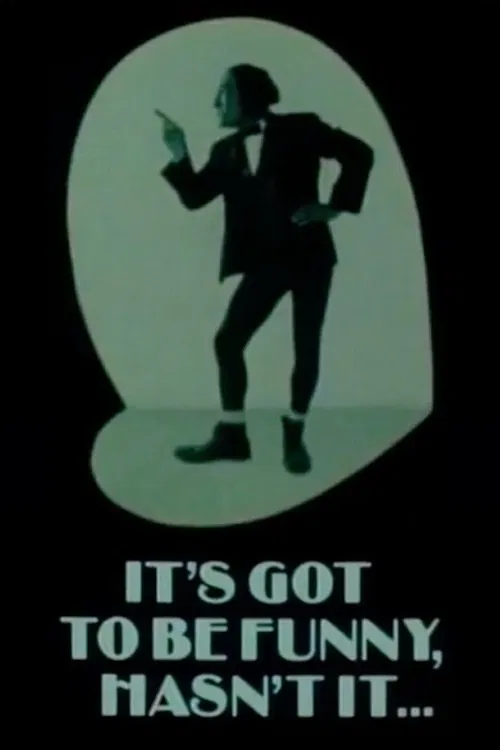 It's Got to Be Funny, Hasn't It... movie poster