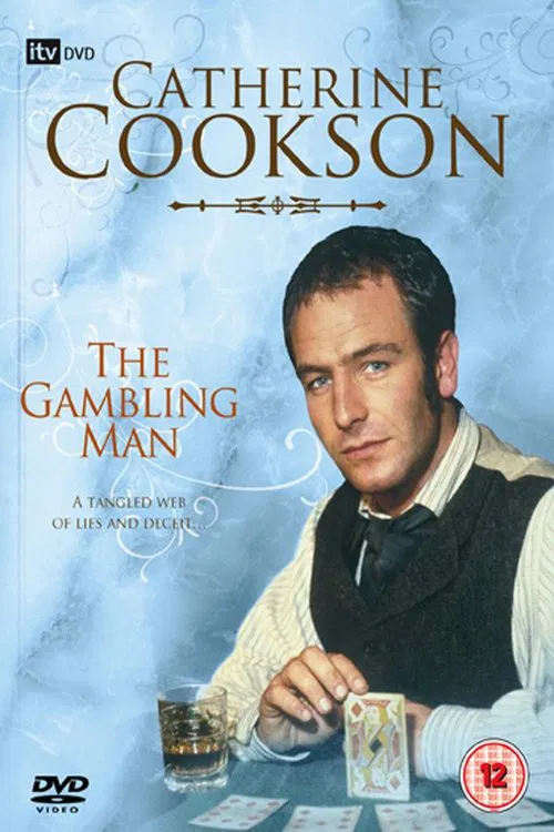 Catherine Cookson's Gambling Man tv show poster