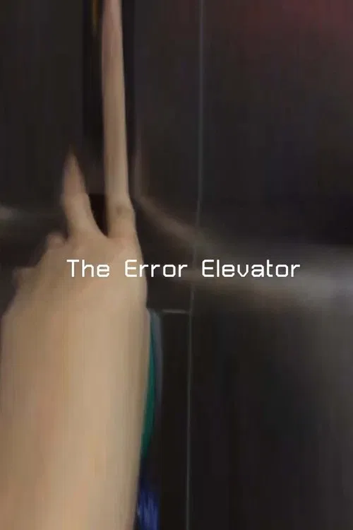 Poster do filme The Error Elevator