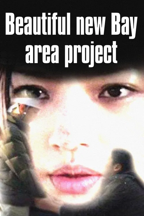 Beautiful New Bay Area Project movie poster