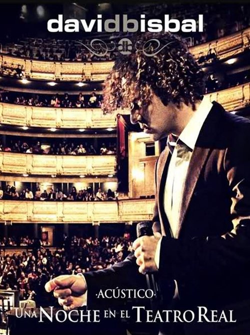 David Bisbal - Una noche en el teatro real movie poster