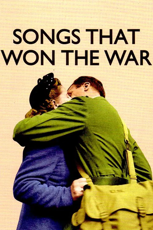 Songs That Won the War movie poster