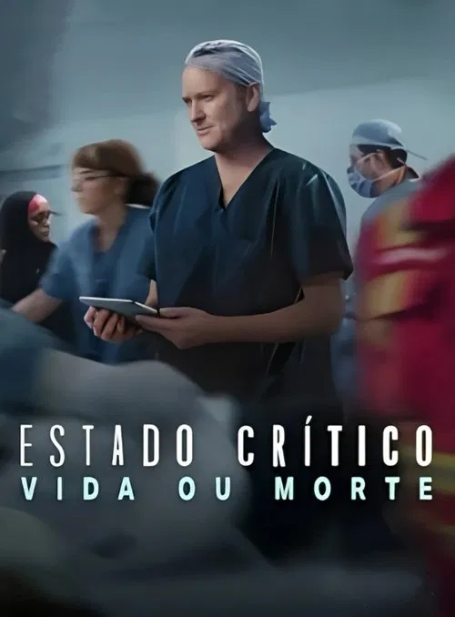 Poster da série Estado Crítico: Vida ou Morte