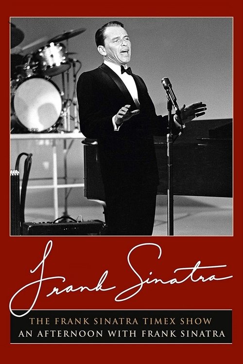 The Frank Sinatra Timex Show: An Afternoon with Frank Sinatra movie poster