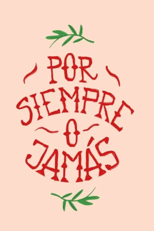 Por siempre o jamás tv show poster