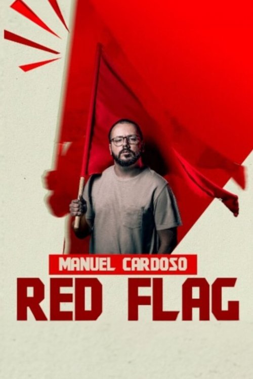 Manuel Cardoso: Red Flag movie poster