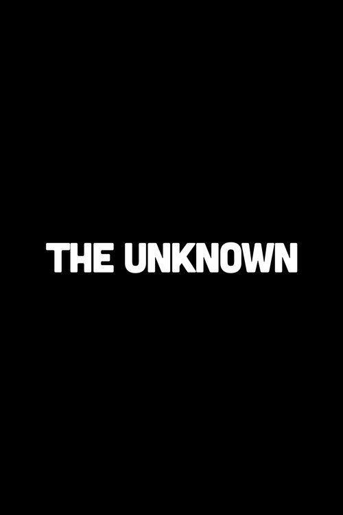 The Unknown movie poster