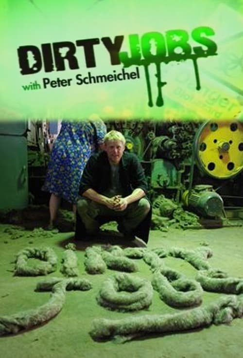 Dirty Jobs with Peter Schmeichel tv show poster