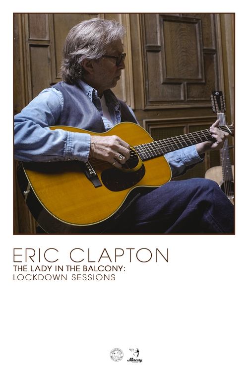 Eric Clapton: The Lady in the Balcony - Lockdown Sessions movie poster