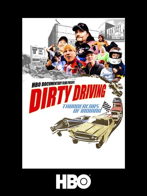 Dirty Driving: Thundercars Of Indiana movie poster