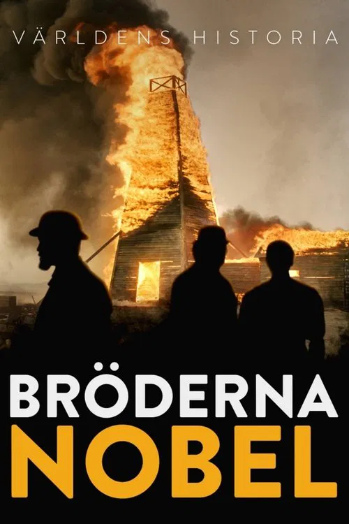 Världens historia: Bröderna Nobel tv show poster