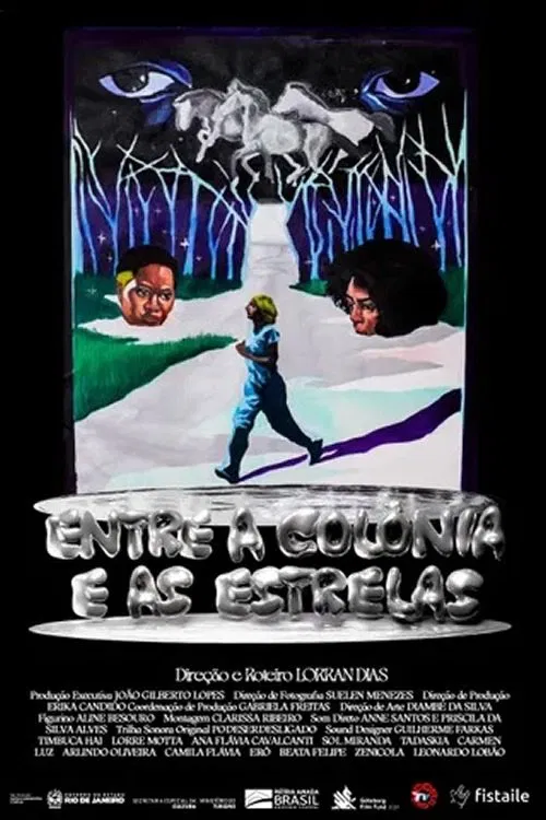 Between the Colony and the Stars movie poster