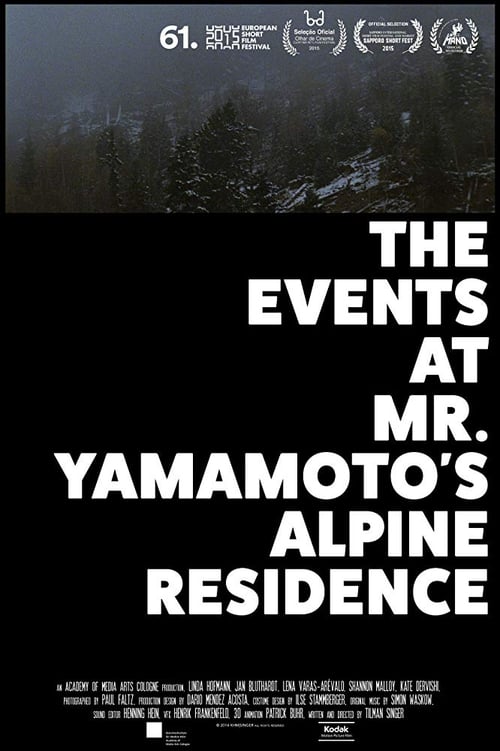 The Events at Mr. Yamamoto's Alpine Residence movie poster