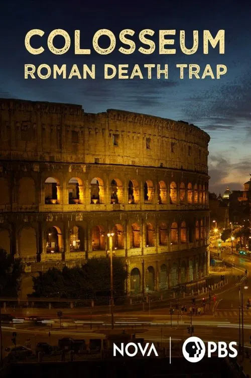 NOVA: Colosseum , Roman Death Trap movie poster