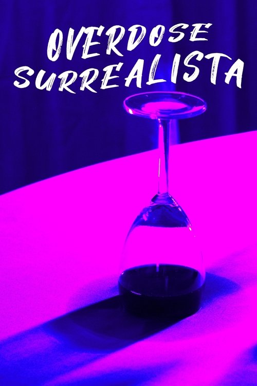 Surrealist Overdose movie poster