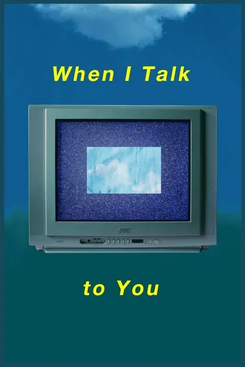 When I Talk to You movie poster