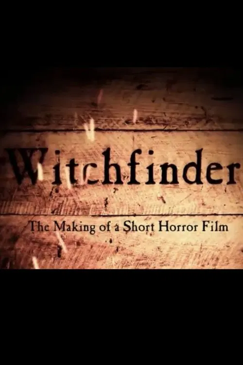 Witchfinder: The Making of a Short Horror Filn movie poster