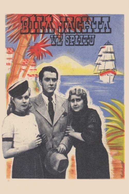 The White Yacht in Split movie poster