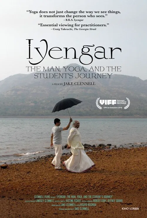 Iyengar: The Man, Yoga, and the Student's Journey movie poster