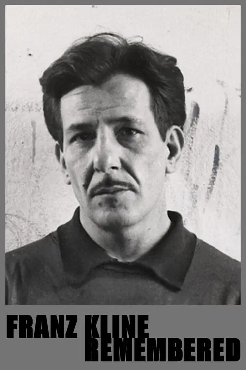 Franz Kline - Remembered movie poster