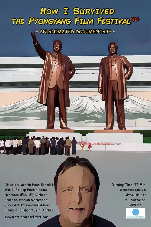 How I Survived the Pyongyang Film Festival 3D movie poster
