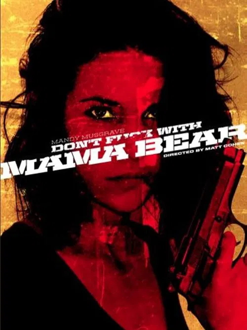 Mama Bear movie poster