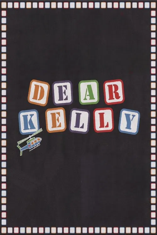 DEAR KELLY movie poster