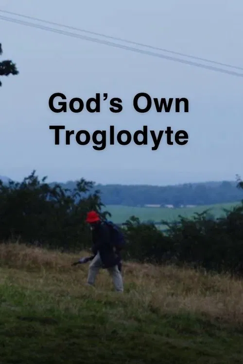 God's Own Troglodyte movie poster