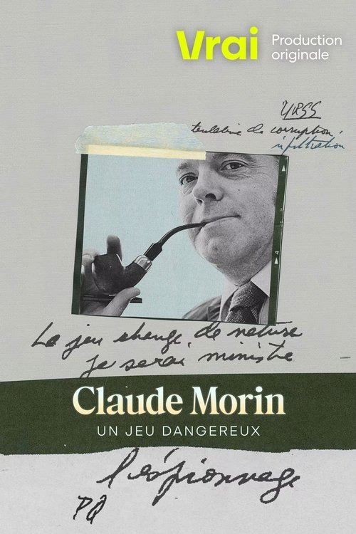 Claude Morin: Un jeu dangereux tv show poster