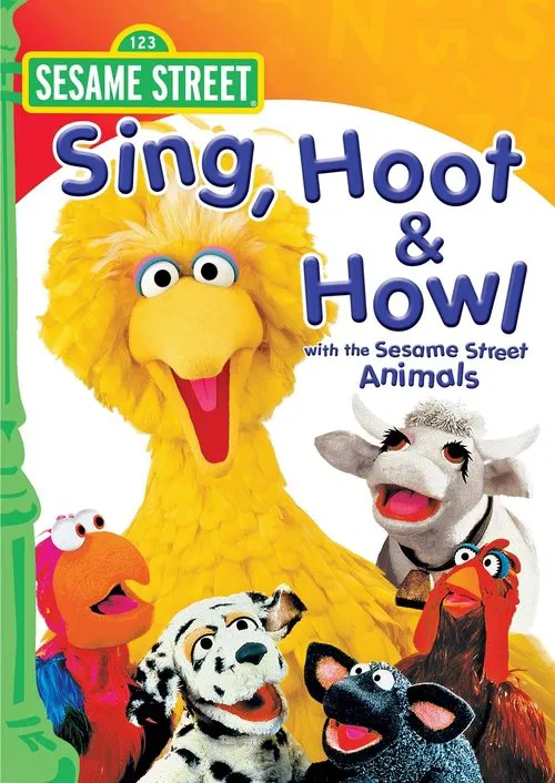 Sesame Street: Sing, Hoot & Howl with the Sesame Street Animals movie poster