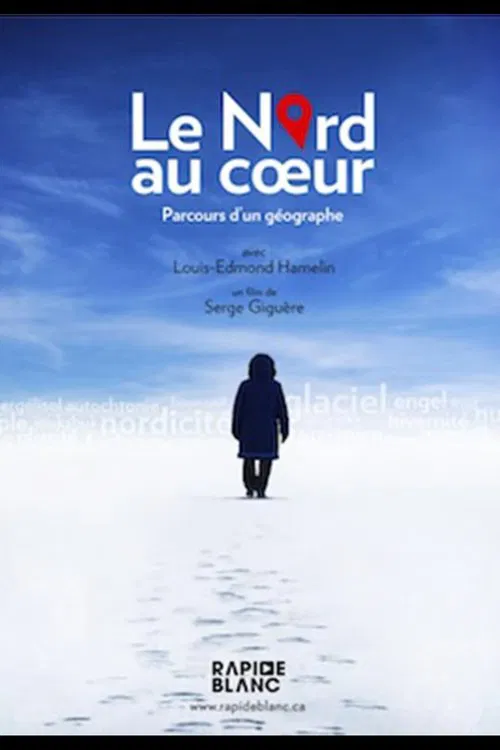 Le nord au coeur movie poster