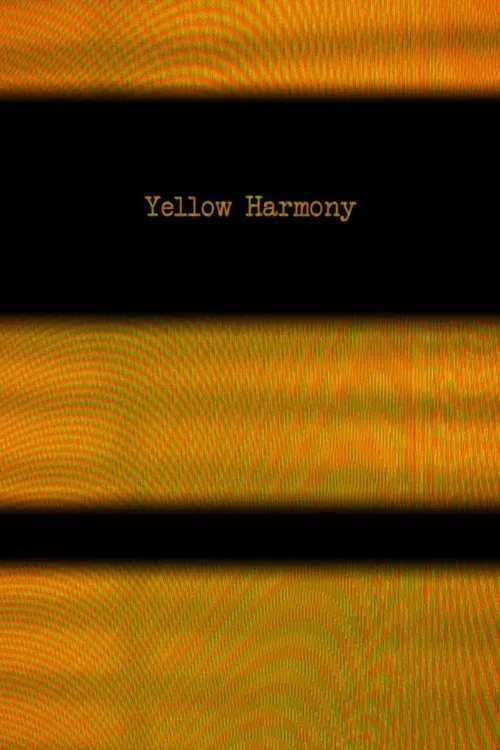 Yellow Harmony movie poster