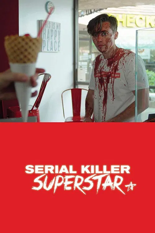 Serial Killer Superstar movie poster