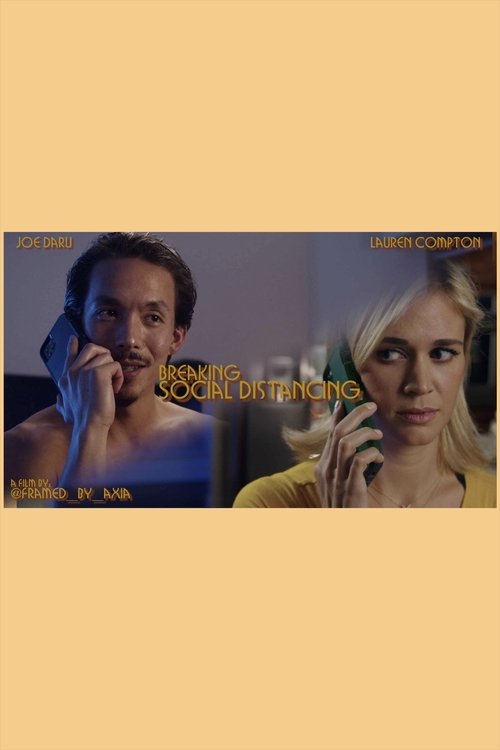 Breaking Social Distancing movie poster