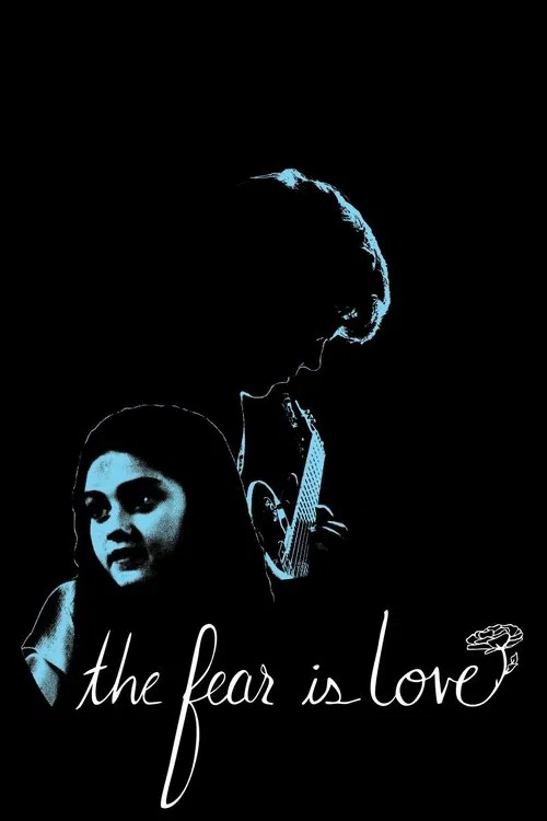 The Fear is Love movie poster