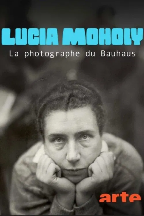 Lucia Moholy, la photographe du Bauhaus movie poster