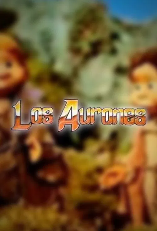 Los Aurones tv show poster