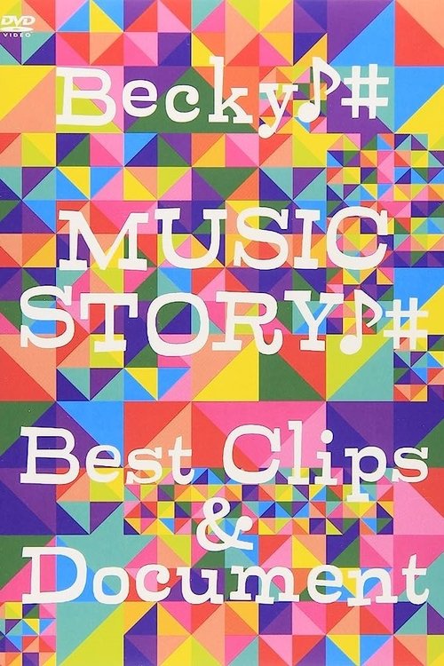 MUSIC STORY -Best Clips & Document- movie poster