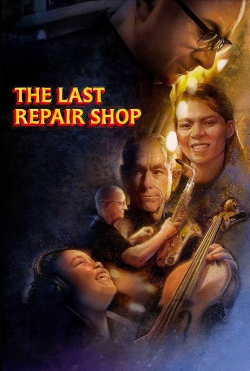 The Last Repair Shop movie poster