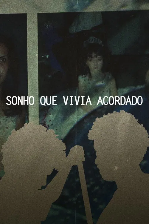 SONHO QUE VIVIA ACORDADO movie poster
