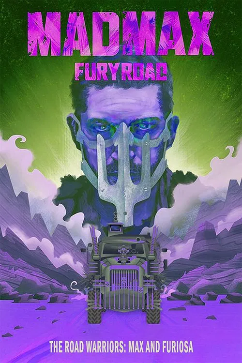 The Road Warriors: Max and Furiosa movie poster