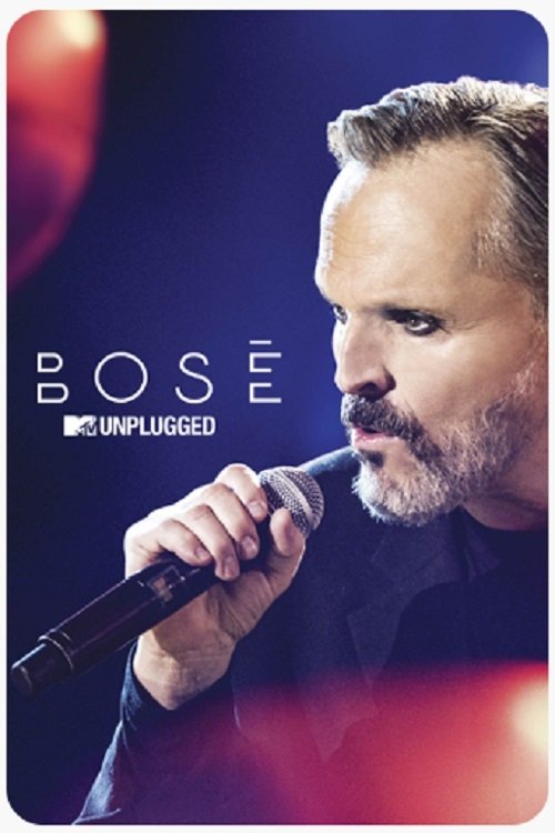 Bosé: MTV Unplugged movie poster