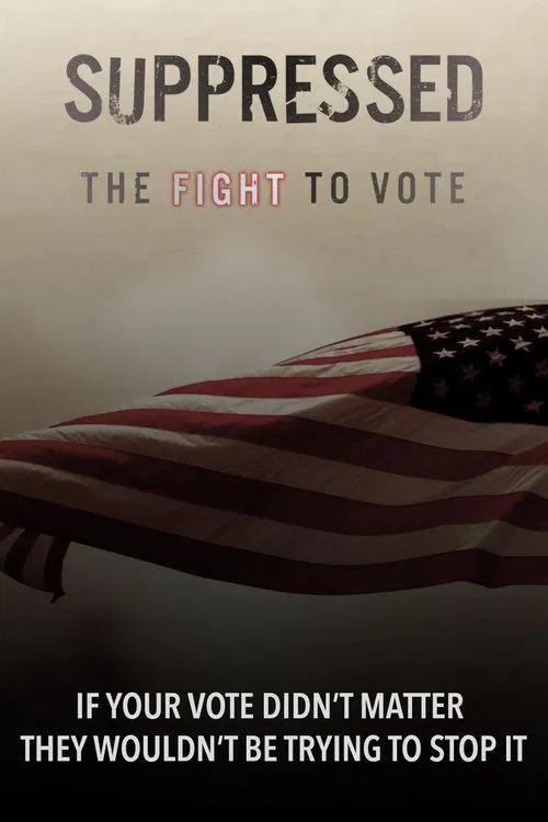Suppressed: The Fight to Vote movie poster