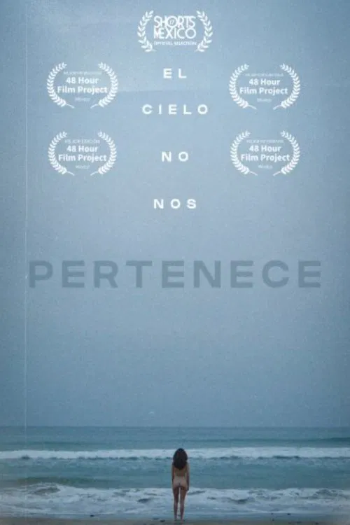 El Cielo No Nos Pertenece movie poster