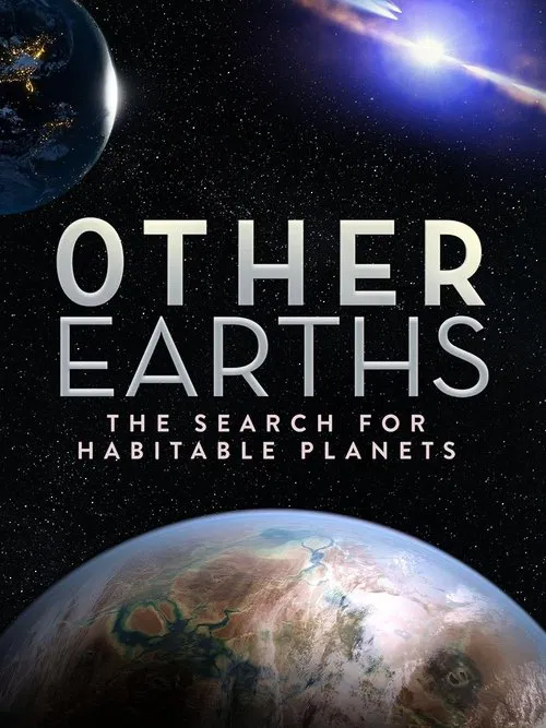 Other Earths - The Search for Habitable Planets movie poster