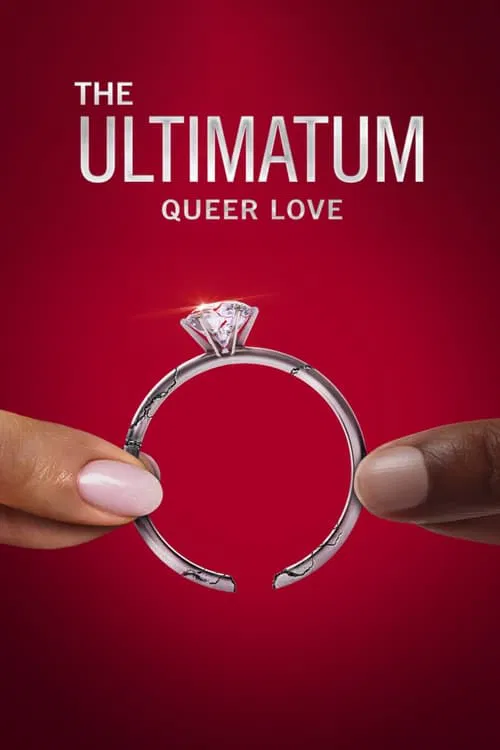 The Ultimatum: Queer Love tv show poster