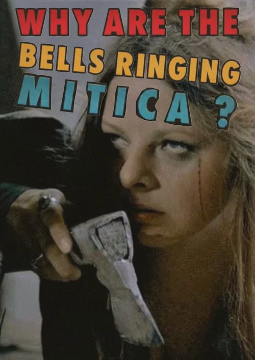 Why Are the Bells Ringing, Mitica? movie poster