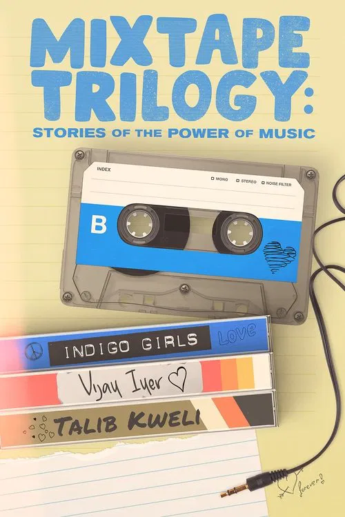 Mixtape Trilogy: Stories of the Power of Music movie poster