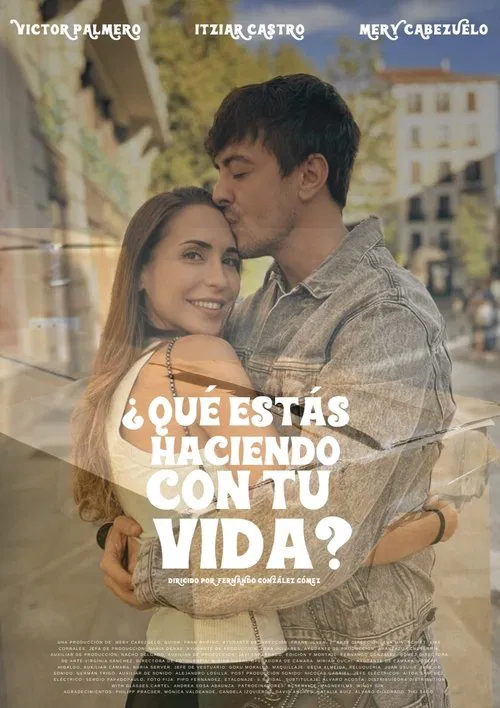 ¿Qué estás haciendo con tu vida? movie poster
