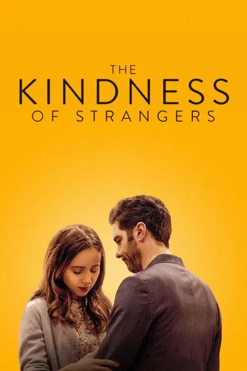 The Kindness of Strangers movie poster